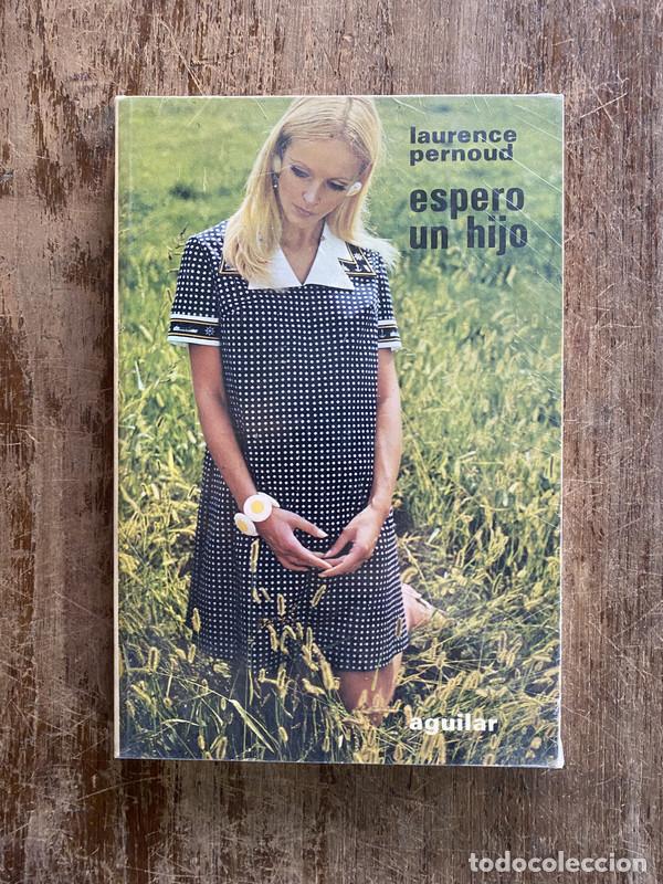 Libros: Espero un hijo - Pernoud Laurence - Foto 1