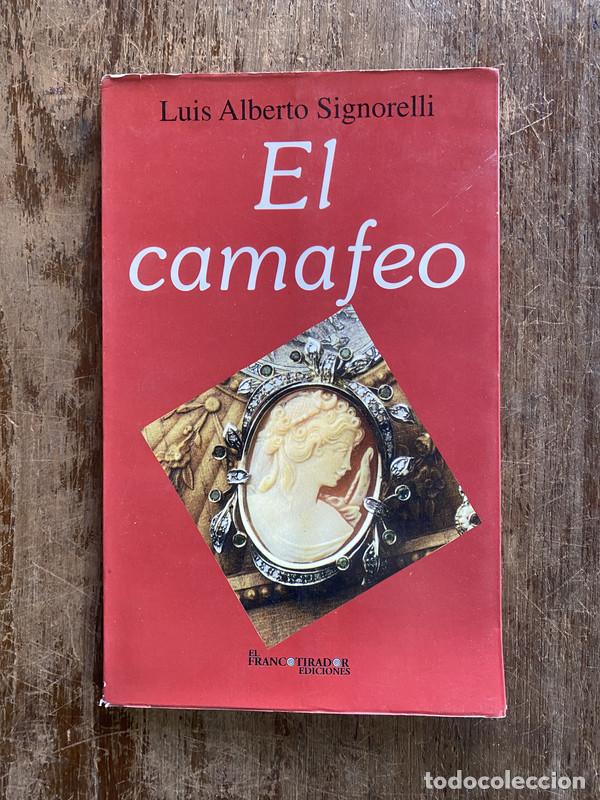 Libri di seconda mano: El camafeo - Signorelli Luis Alberto