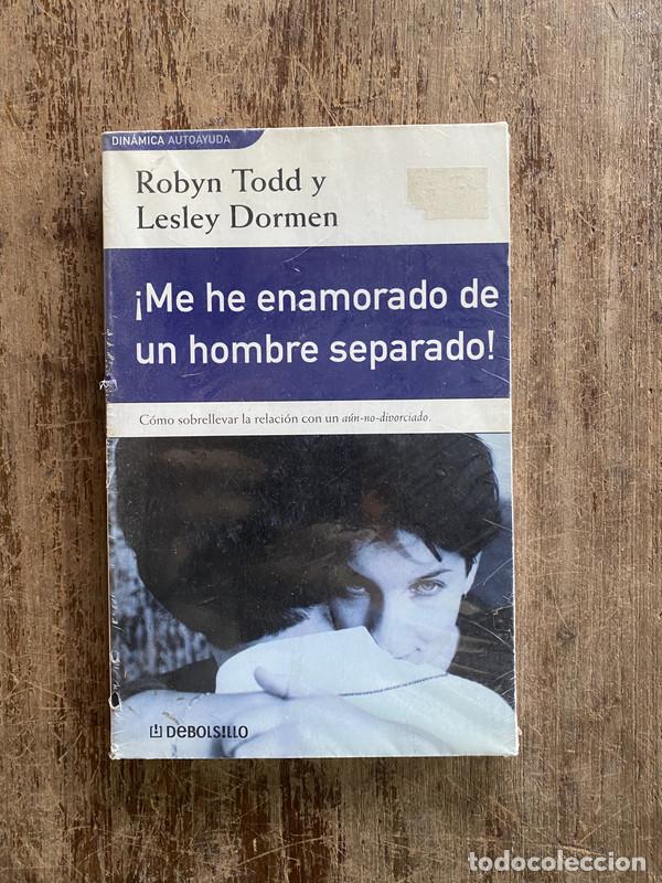 books: &iexcl;Me he enamorado de un hombre separado! - Todd Robyn y Dormen Lesley