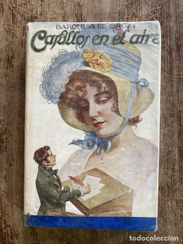 B&uuml;cher: Castillos en el aire - Orczy Baronesa de