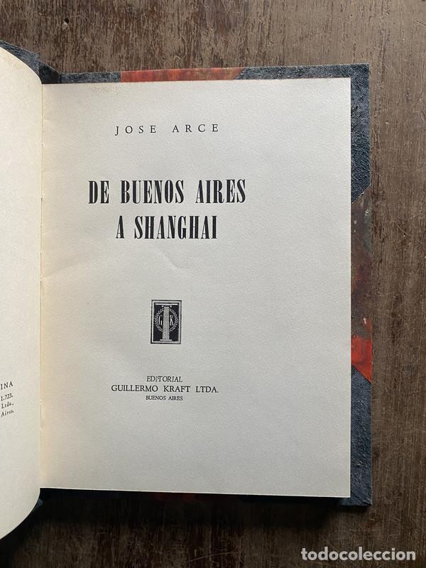 Livros em segunda m&atilde;o: De Buenos Aires a Shanghai - Arce Jose
