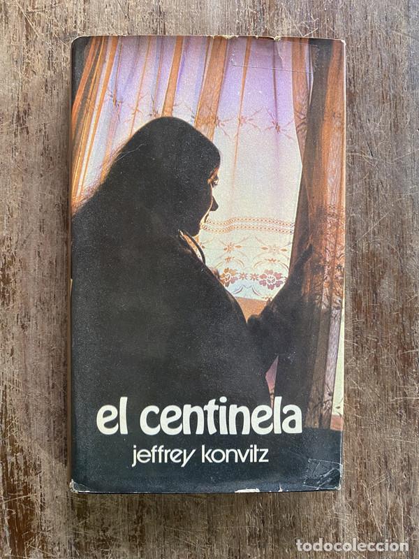 Libros: El centinela - Konvitz Jeffrey