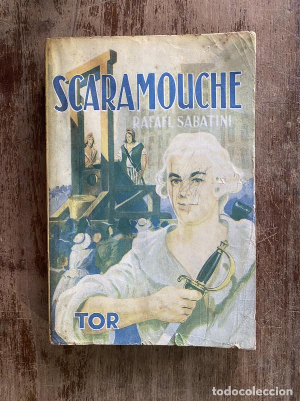 Libros: Scaramouche - Sabatini Rafael
