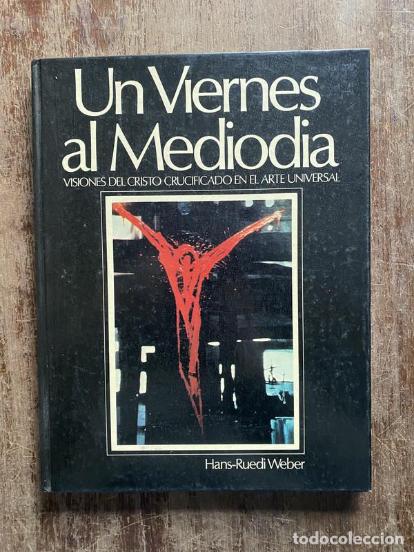 Libros: Un Viernes al Mediodia - Weber Hans-Ruedi