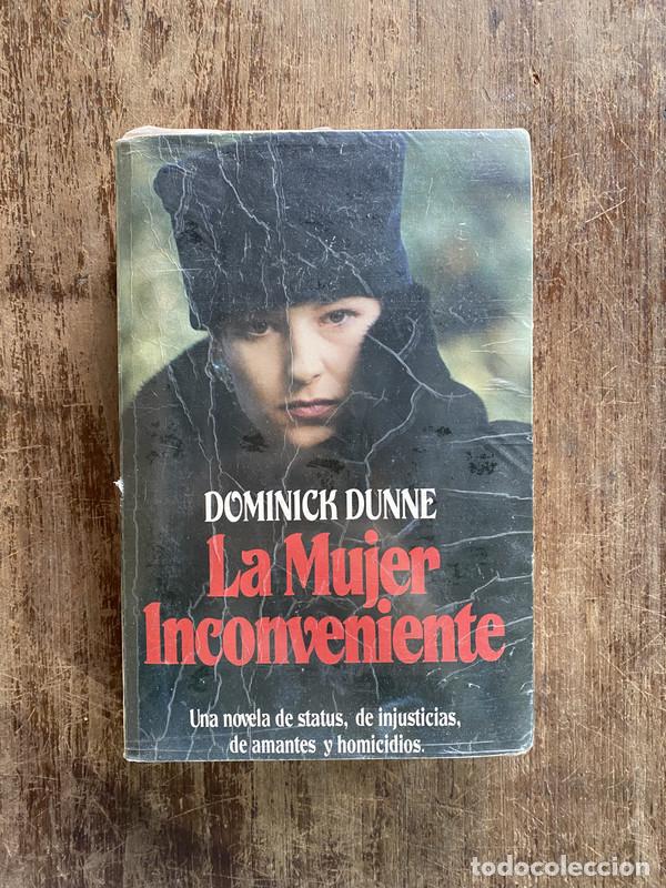 Libros: La Mujer Inconveniente - Dunne Dominick - Foto 1