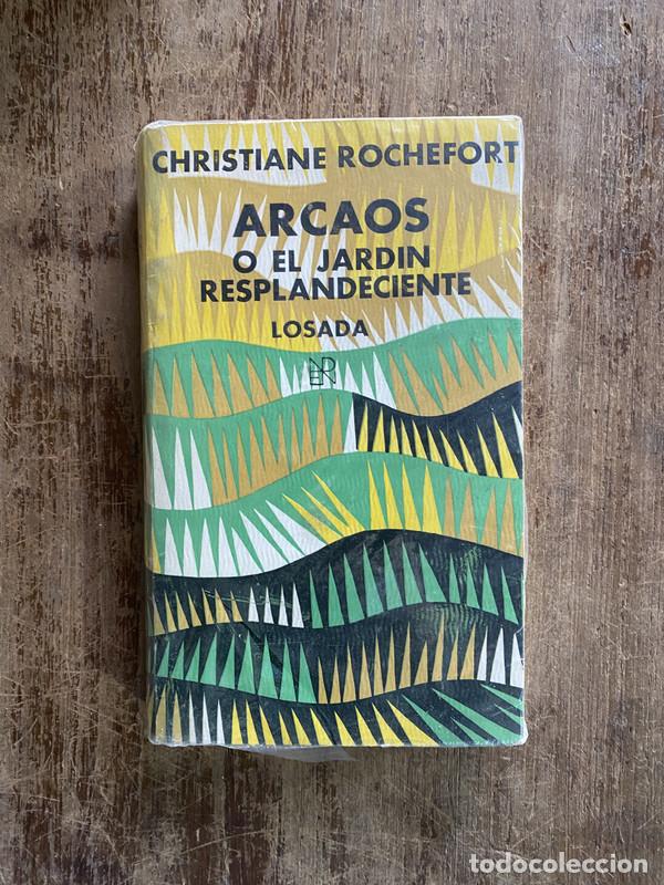 books: Arcaos o el jardin resplandeciente - Rochefort Christiane