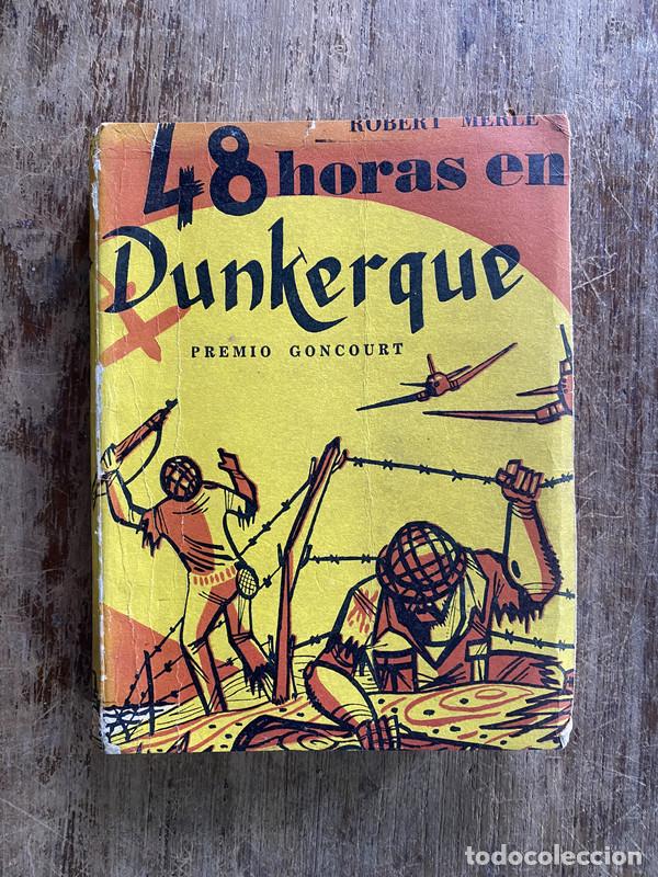 books: 48 horas en Dunkerque - Merle Robert