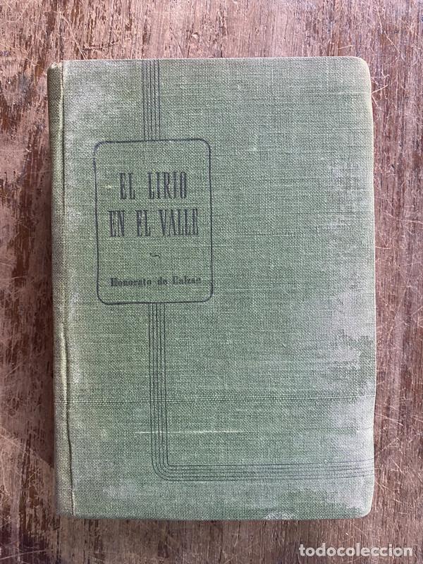 Libros: El lirio en el valle - Balzac Honorato de - Foto 1