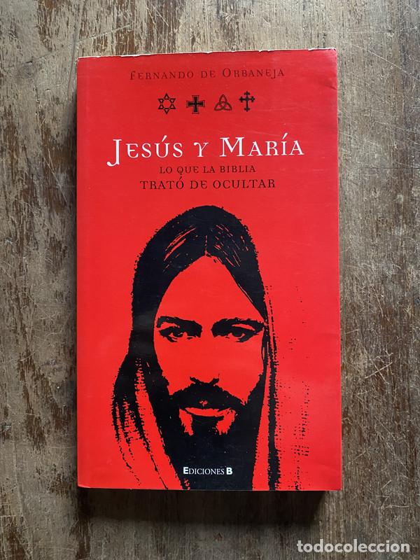 Libri di seconda mano: Jesus y Maria - De Orbaneja Fernando