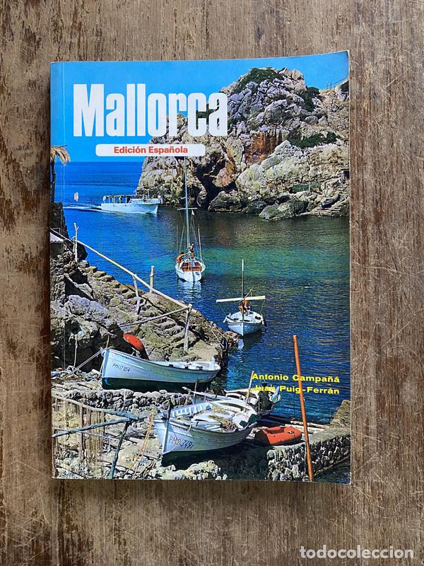 Libri di seconda mano: Mallorca - Campa&ntilde;a Antonio / Puig-Ferran Juan