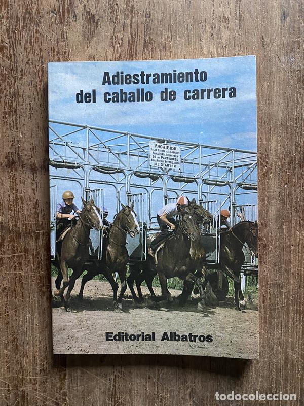 Libri di seconda mano: Adiestramiento del caballo de carrera - -