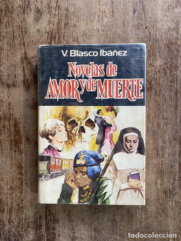 Libri di seconda mano: Novelas de Amor y de Muerte - Blasco Iba&ntilde;ez V.
