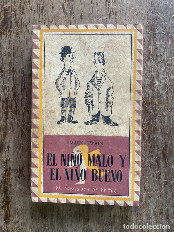 books: El ni&ntilde;o malo y el ni&ntilde;o bueno - Twain Mark