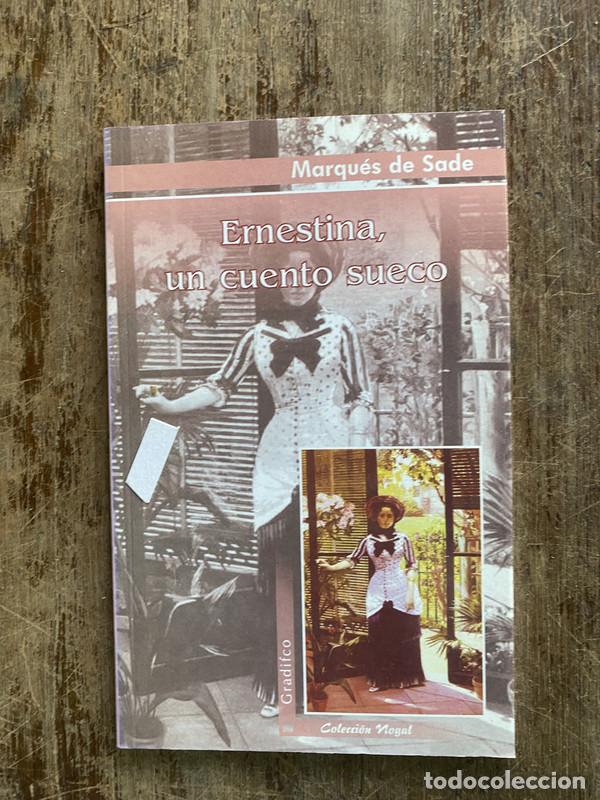 Libros: Ernestina un cuento sueco - Sade Marques de - Foto 1