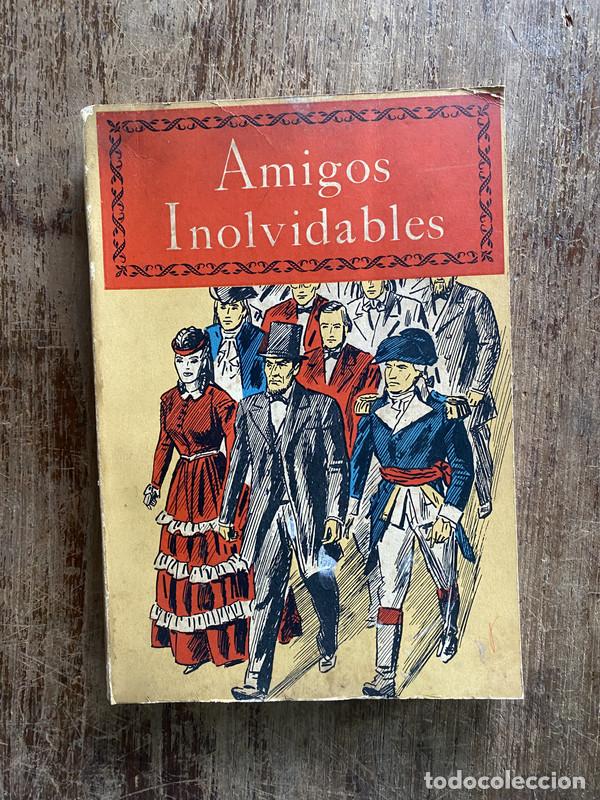 Libros: Amigos Inolvidables - - - Foto 1