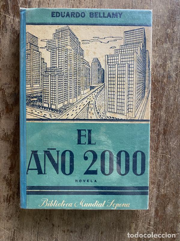 Libri di seconda mano: El A&ntilde;o 2000 - Bellamy Eduardo