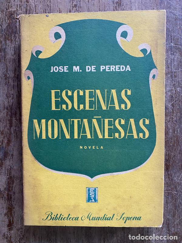 Livres: Escenas Monta&ntilde;esas - Pereda Jose M. de