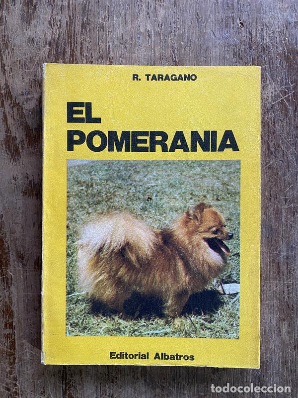 B&uuml;cher: El Pomerania - Taragano R.