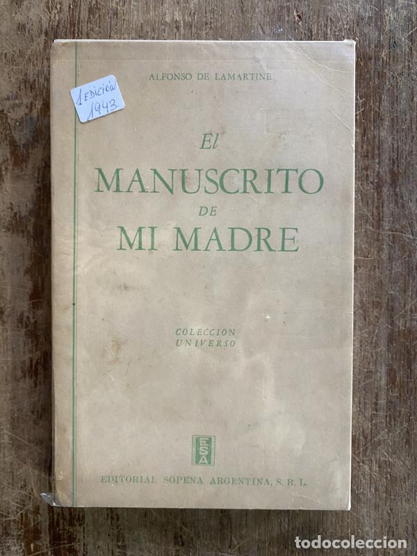 Libri di seconda mano: El Manuscrito de mi Madre - De Lamartine Alfonso