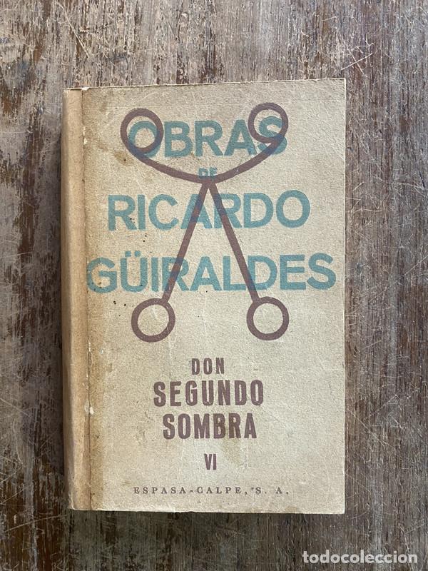 Libros: Don Segundo Sombra - G&uuml;iraldes Ricardo