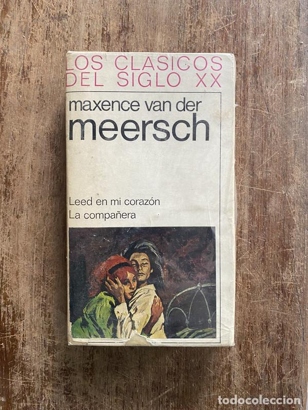 Livres: Leed en mi corazon / La compa&ntilde;era - Van der Meersch Maxence