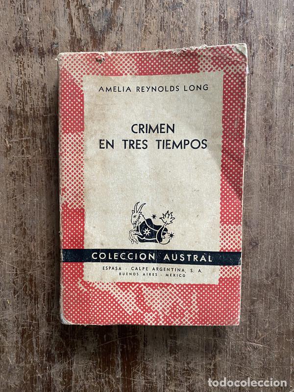 Libros: Crimen en tres tiempos - Long Amelia Reynolds