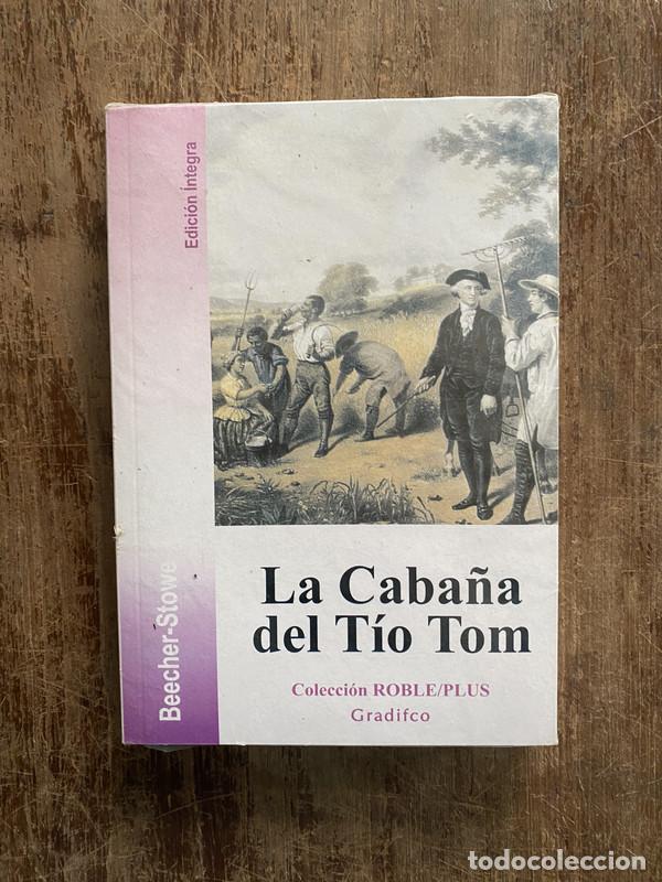 Libros: La Caba&ntilde;a del Tio Tom - Beecher-Stowe - Foto 1
