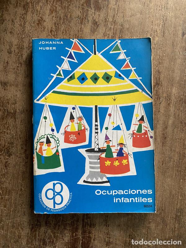 Livres: Ocupaciones infantiles - Huber Johanna