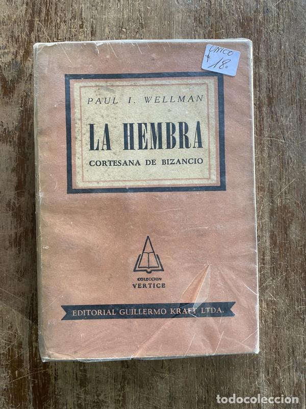 Livres: La Hembra - Wellman Paul I.