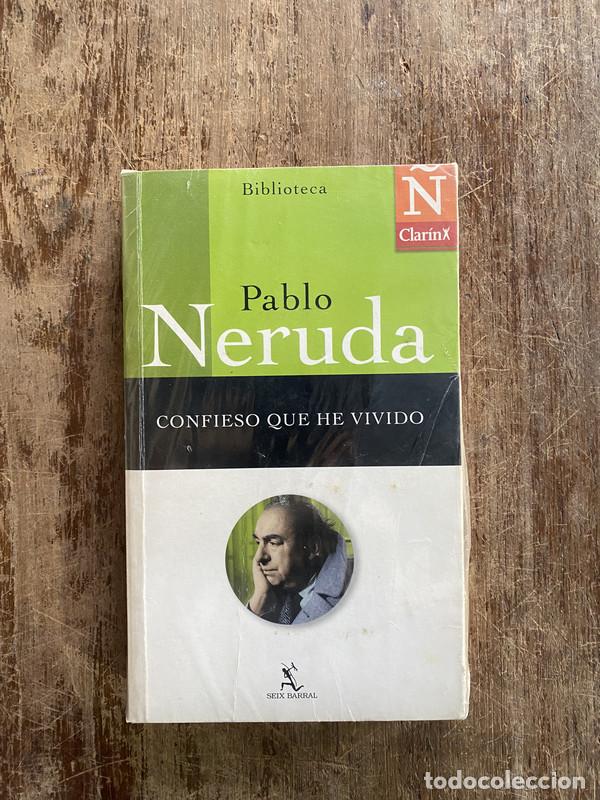 Livres: Confieso que he vivido - Neruda Pablo