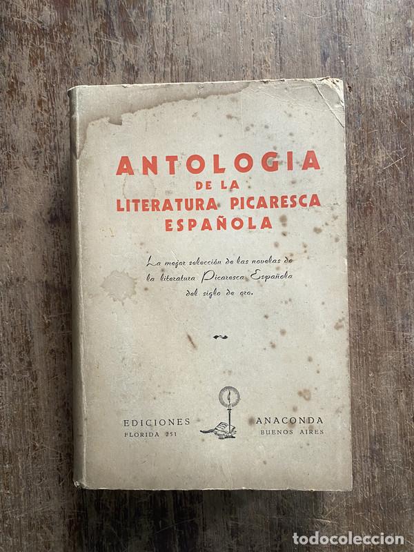 Livres: Antologia de la Literatura Picaresca Espa&ntilde;ola - -