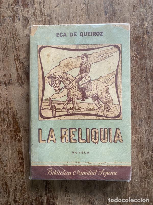 Libros: La Reliquia - E&ccedil;a de Queiroz