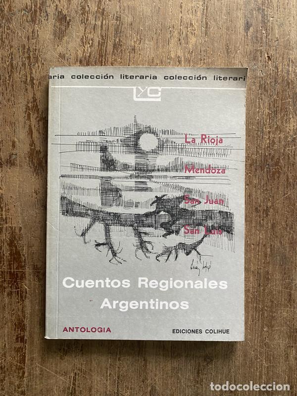 Libros: Cuentos Regionales Argentinos - - - Foto 1