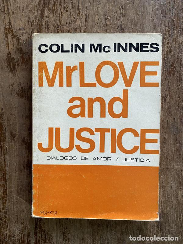 Libros: Mr Love and Justice - McInnes Colin