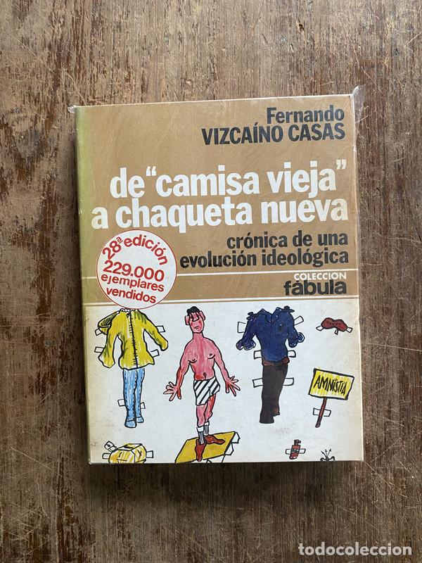 Libri di seconda mano: De 'camisa vieja' a chaqueta nueva - Vizcaino Casas Fernando