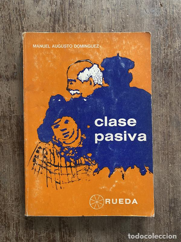 Libri di seconda mano: clase pasiva - Dominguez Manuel Augusto