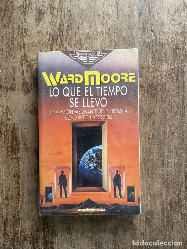 Livres: Lo que el tiempo se llevo - Moore Ward