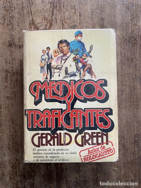 Libros: Medicos y Traficantes - Green Gerald - Foto 1