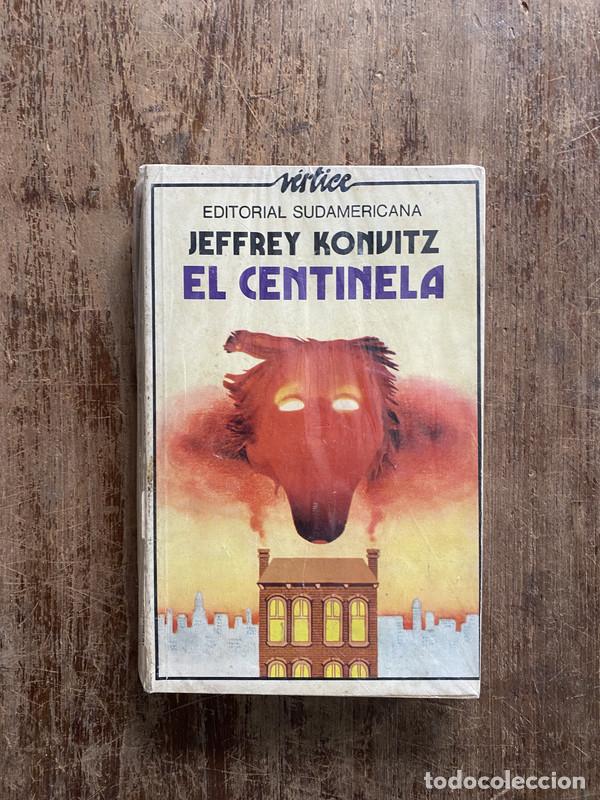 Libros: El Centinela - Konvitz Jeffrey