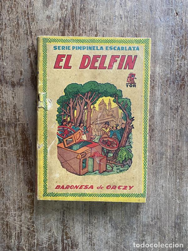 B&uuml;cher: El Delfin - Orczy Baronesa de