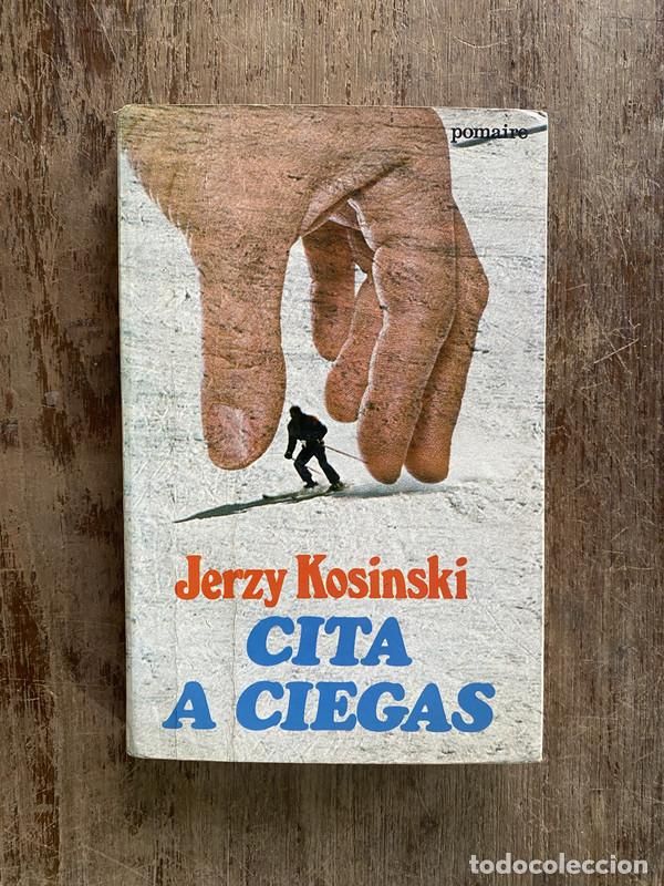 Livres: Cita a ciegas - Kosinski Jerzy