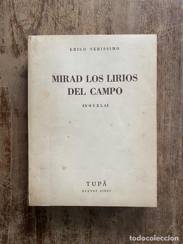 Livres: Mirad los lirios del campo - Verissimo Erico