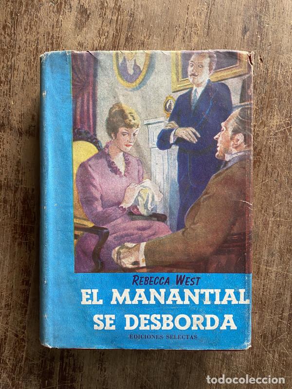 Livres: El manantial se desborda - West Rebecca