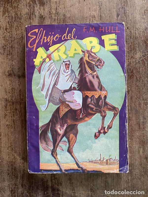 Livres: El hijo del arabe - Hull F.M.