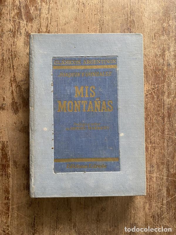 Libros: Mis Monta&ntilde;as - Gonzalez Joaquin V. - Foto 1