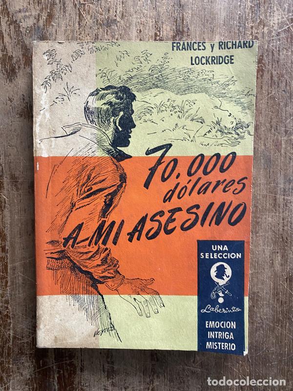 Libros: 70.000 dolares a mi asesino - Lockridge Frances y Richard