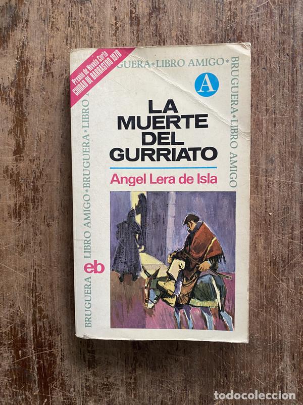 Libri di seconda mano: La muerte del Gurriato - Lera de Isla Angel
