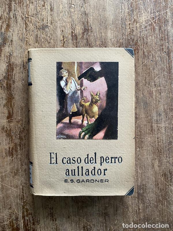 Libros: El caso del perro aullador - Gardner E.S. - Foto 1
