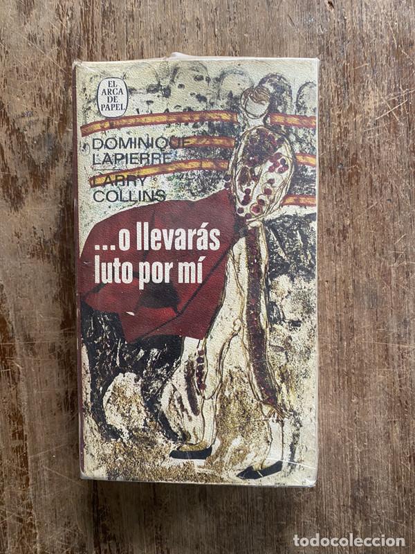 Libri di seconda mano: ...o llevaras luto por mi - Lapierre Dominique y Collins Larry