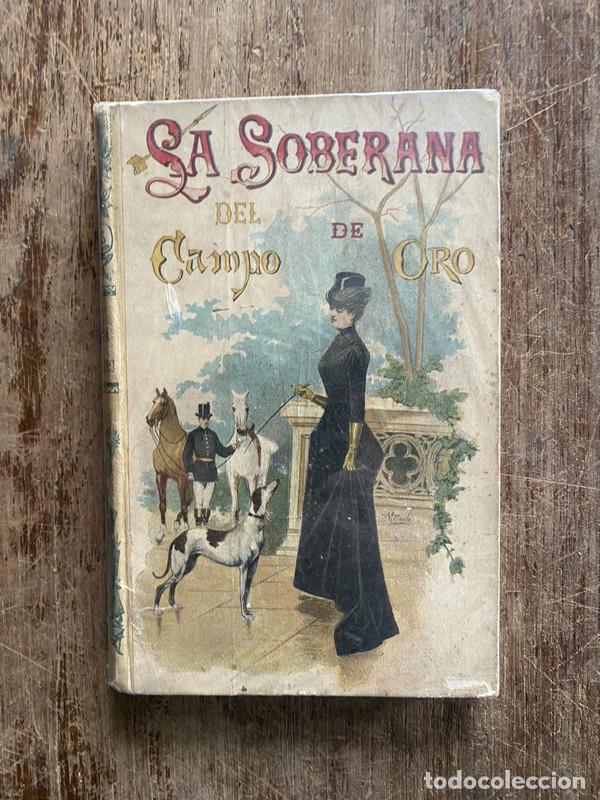 Livros em segunda m&atilde;o: La Soberana del Campo de Oro - -